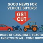Good news for vehicle buyers! Prices of cars, bikes, tractors and cycles will come down due to GST cut